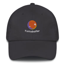 Load image into Gallery viewer, Yottaballer Dad Hat
